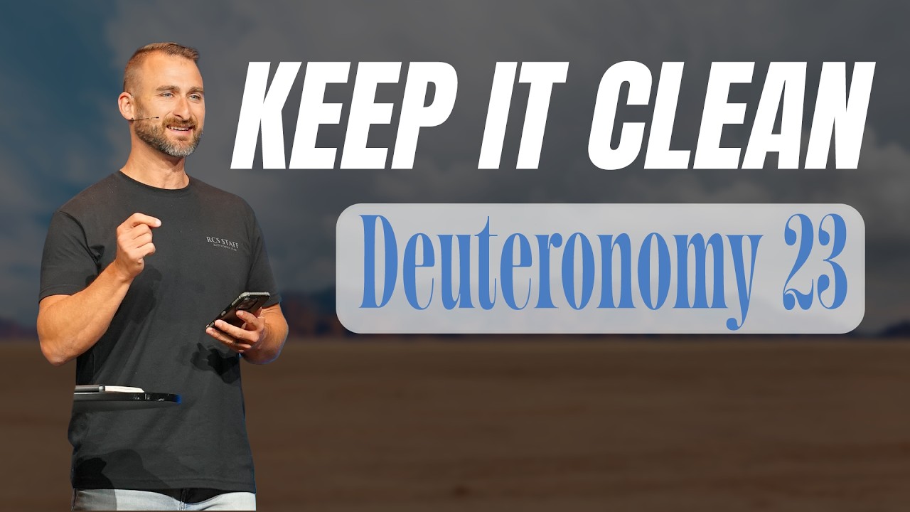Deuteronomy 23 | "Keep It Clean" | Daniel Fox