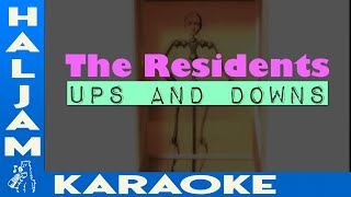 The Residents - Ups and Downs (karaoke)