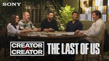 [Part 1] The Last of Us cast sit down with game and show creators | Creator to Creator