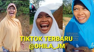 KUMPULAN TIKTOK TERBARU @DHILA JM || LUCU NYA BIKIN KETAWA