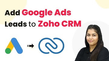 How to Add Google Ads Leads to Zoho CRM