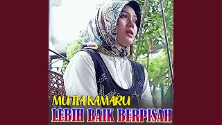 LEBIH BAIK BERPISAH