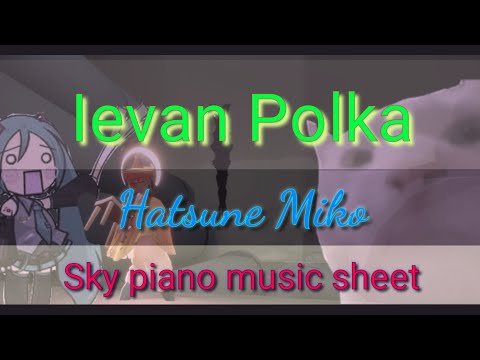 Ievan Polka - Hatsune Miko | Easy sky piano music sheet