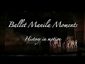 Ballet manila moments history in motion