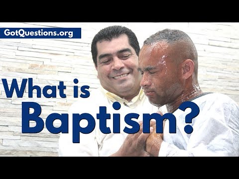 What is Baptism? | What is the Importance of Christian Baptism?   |   GotQuestions.org