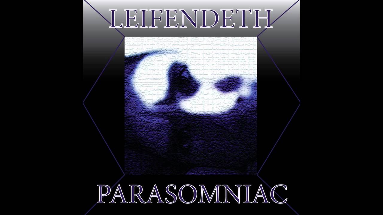 LEIFENDETH - PARASOMNIAC