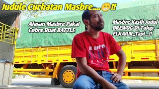 Masbre Kasih Judul Brewog Di Tulup Elkajurtapi Curhatan Masbre Tentang Spiker Brewog Dll