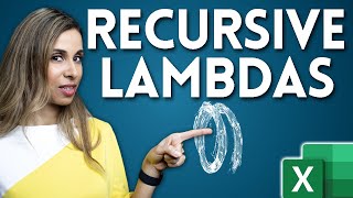 Excel RECURSIVE Lambda - Create loops with ZERO coding!