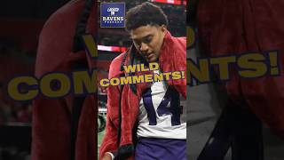 Kyle Hamilton's WILD COMMENTS