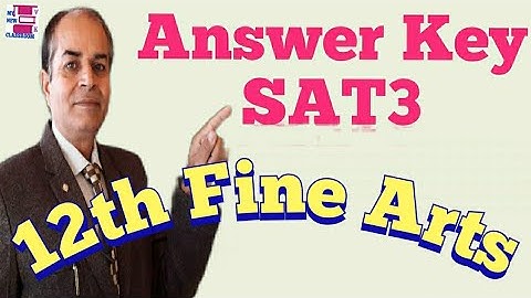 answer key Sat3 fine arts class 12 solved by vijay kumar