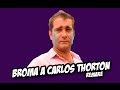 Remake 2017 Cámara Escondida: Broma a Carlos Thorton l Damian y El Toyo