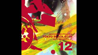 IV12 Tokyo Black Star - Midnight Emperor - Still Sequence EP