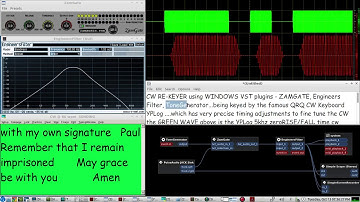 The QRQ CW RE-Keyer System - LIVE demo using YPLog with a few free Windows VST plugins in a VST HOST