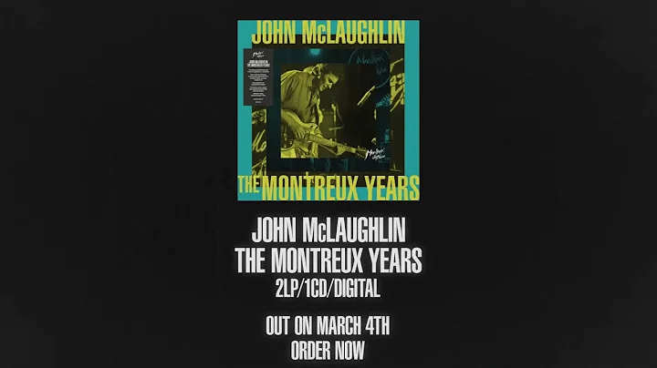 The Montreux Years: John McLaughlin