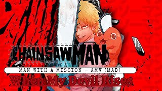 Chainsaw Man AMV Ver. 2 [Edit] - When My Devil Rises (MAN WITH A MISSION) Resimi
