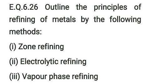 GENERAL PRINCIPLES & PROCESSES of ISOLATION of ELEMENTS E.Q.6.26 CLASS 12 CHEMISTRY NCERT CHAPTER 6