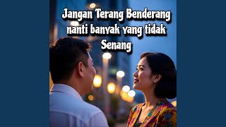 Download Lagu Jangan Terang Benderang Nanti Banyak Yang Tidak Senang MP3 Download Lagu Jangan Terang Benderang Nanti Banyak Yang Tidak Senang MP3