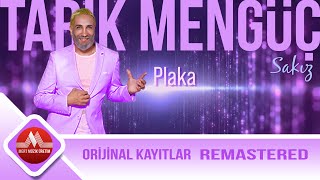 Tarık Mengüç - Plaka 