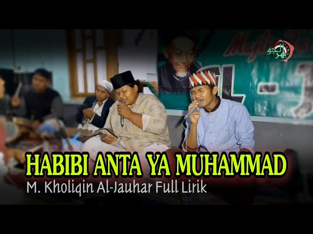 Habibi Anta Ya Muhammad || Versi Hadroh Al-Jauhar Full Lirik class=