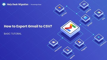How to Export Gmail to CSV?