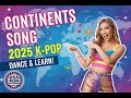 Continents of the World Song – Learn and Memorize Fast for Kids! 🌍📚