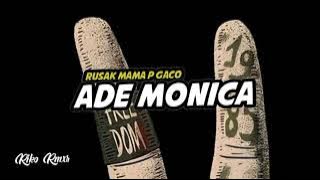 SPECIAL TAHUN BARU - RUSAK MAMA P GACO x ADE MONICA ( DISCO TANAH ) 2025