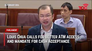Louis Chua Calls For Better Atm Access And Mandate For Cash Acceptance