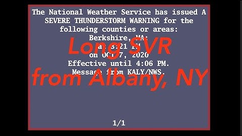 EAS Reenactment Mock: A long SVR from NWS Albany - 10/07/2020