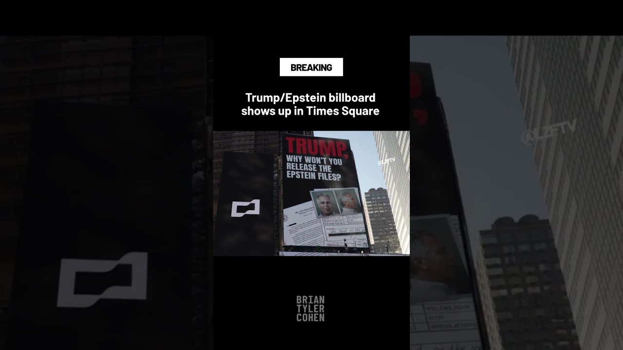 Trump/Epstein billboard shows up in Times Square