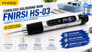 FNIRSI HS-03 Cordless Soldering Iron Review — Unboxing, Features, & Power Bank Test