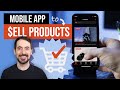 Mobile App to Sell Physical Products | SellApp