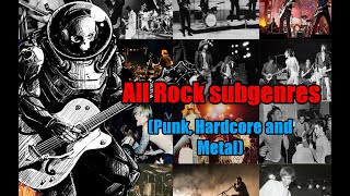 All Rock subgenres (+ Punk, Hardcore and Metal)