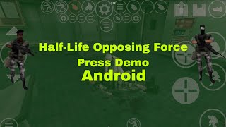 Half-Life: Opposing Force Press Demo | Gameplay/ShowCase | Android | 6 Minutos | GoldSource