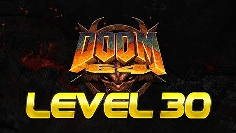 Doom 64 Walkthrough - Level 30 (The Lair)