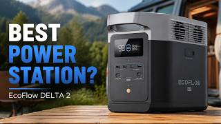 EcoFlow Delta 2 Power Station Review – What You Should Know