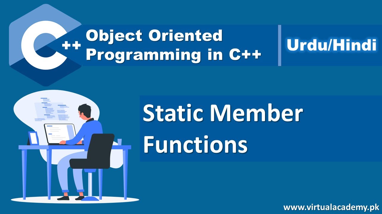 Static Member Functions in C++ | Object Oriented Programming in Urdu ...