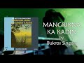 Bukros Singers - Mangrikna Ka Kadin (Lyrics Video)