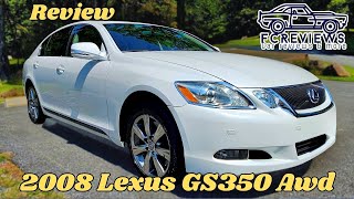 2008 Lexus Gs350 Awd First Drive & Review