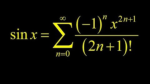 Derivation of Maclaurin series and application to the sine function, with interval of convergence.