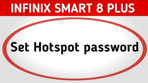 Infinix Smart 8 Plus Hotspot password kaise lagaye, how to set Hotspot password in infinix, change h
