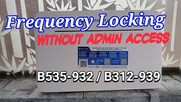 B535-932 Frequency Locking without Admin Access Postpaid Modem