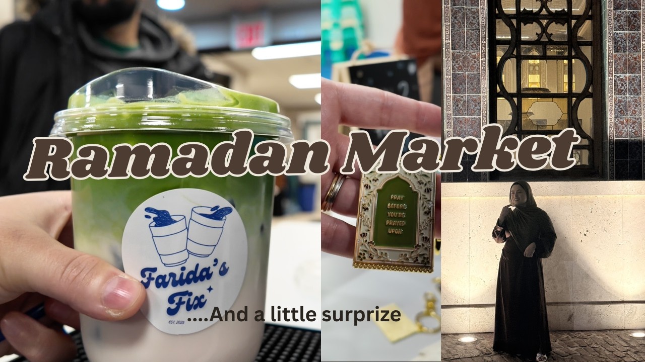 Ramadan Market Vlog + I'm Leaving ...🛫