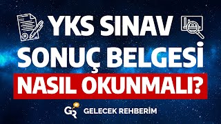 SINAV SONUÇ BELGESİ NASIL OKUNMALI? (YKS Sonuçları)