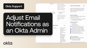 Adjust Email Notifications Received as an Okta Admin | Okta Support