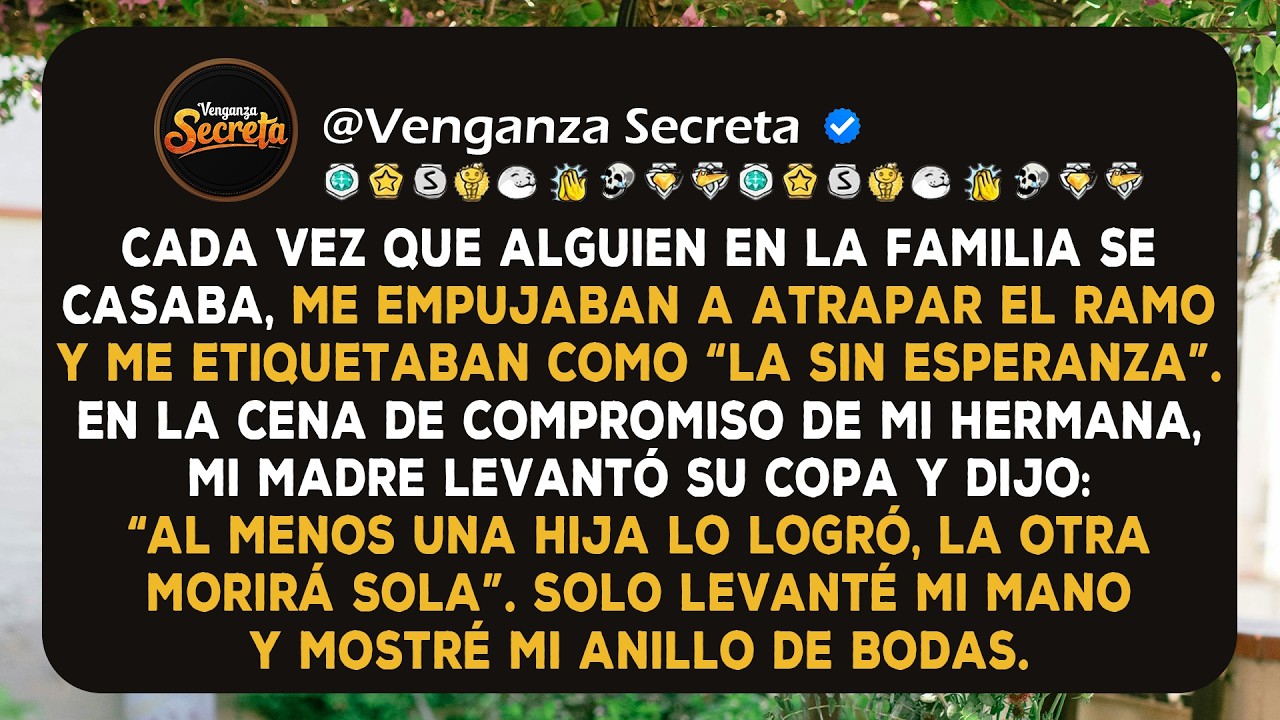 “La boda de tu hermana será increíble, ¿cuándo es tu turno?”, preguntó mamá. Yo ya tuve la mía.