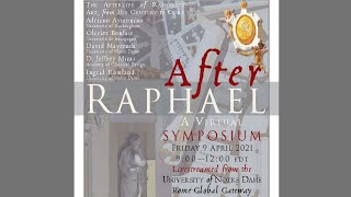 After Raphael | The Afterlife of Raphael's Art, from His Century to Ours