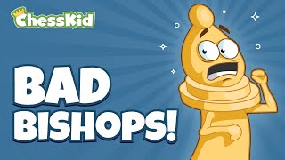 How to Attack BAD Bishops | ChessKid