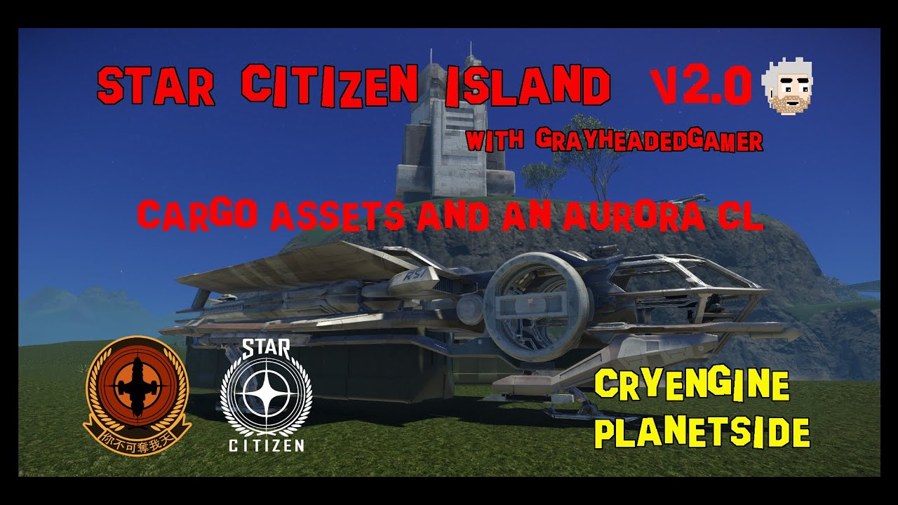 Star Citizen Island Cargo assets and an Aurora CL YouTube
