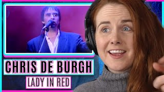 Vocal Coach reacts to Chris de Burgh - The Lady In Red - Live From Dublin (1988)