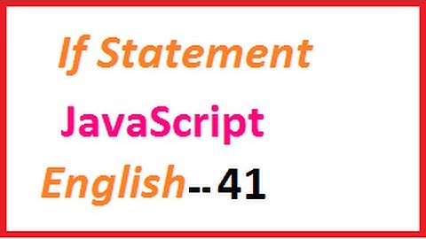 If Statement examples in JavaScript--English 41-vlr training